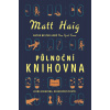 Půlnoční knihovna - Matt Haig