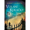 Volání Kukačky (Robert Galbraith (pseudonym J. K. Rowlingové))(Pevná)