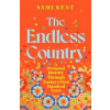 The Endless Country - Sami Kent, Picador