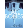 Tall Bones - Anna Bailey