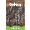 E-kniha Golem - Eduard Petiška, Libuše Vendlová (ilustrátor)