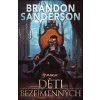 Děti bezejmenných [Sanderson Brandon]
