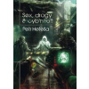 Sex, drogy & cyb´n´roll - Heteša Petr