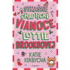 Strašne chaotické Vianoce Lottie Brooksovej | Katie Kirbyová