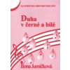 Duha v černé a bílé 5