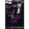 Taju pro tebe - T. J. Geissinger