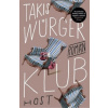 Klub - Würger Takis