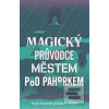 Magický průvodce městem… (Pasi Ilmari Jääskeläinen)