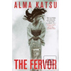 The Fervor (Alma Katsu)