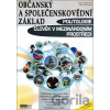Občanský a společenskovědní základ Politologie Člověk v mezinárodním prostředí