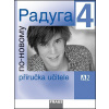 Raduga po-novomu 4 Příručka učitele - Ljubov Fjodorovna Alexejeva, Radka Hříbková, Stanislav Jelínek, Hana Žofková