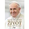 Život Moje cesta dějinami - Papež František