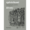Zpřetrhané životy