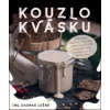 Kouzlo kvásku – Lahodné makrobiotické vegetariánské a veganské recepty pro každý den - Lužná Dagmar