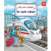 Môj svet vozidiel – Na ceste vlakom - Susanne Gernhäuser - Schmauder