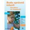 Budu správně mluvit - Kutálková Dana