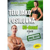 Tělo jako posilovna - 90denní výzva pro muže - Lauren Mark
