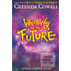 Which Way To The Future (Cressida Cowell)