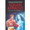 Kokain a prachy - Hans Blickensdörfer