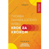 Tvorba zarábajúceho webu krok za krokom