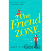 The Friend Zone: the most hilarious and heartbreaking romantic comedy - Abby Jimenez