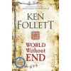 World Without End - Ken Follett