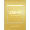 Little Book of Versace - Laia Farran Graves, Welbeck Publishing Group