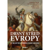Drsný střed Evropy - Zdeněk Čech, Borovička Michael, Jan Kadlec, Vokáč Petr