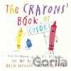 The Crayons' Book of Colors - Drew Daywalt, Oliver Jeffers