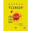 Převážně báječný rok (Michal Viewegh)