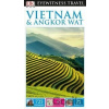 Vietnam and Angkor Wat - Dorling Kindersley