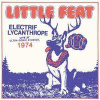 CD Little Feat: Electrif Lycanthrope Live At Ultra-Sonic Studios, 1974 LTD