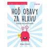 Hoď obavy za hlavu