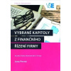 Vybrané kapitoly z finančního řízení firmy - Jana Pevná