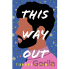 This Way Out - Tufayel Ahmed