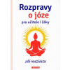 Rozpravy o józe pro učitele i žáky