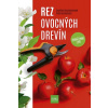 Rez ovocných drevín - Baumjohannová Dorothea, Baumjohann Peter