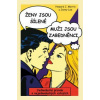 Ženy jsou šílené, muži jsou zabedněnci - Jenny Lee, Howard J. Morris