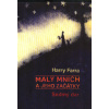 Farra Harry: Malý mnich a jeho začátky - Sedmý dar (Během svého prvního roku v klášteře musí malý mnich vybojovat řadu duchovních bitev - těch ve svém nitru i těch, které se odehrávají v okolním světě