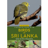 A Naturalist's Guide to the Birds of Sri Lanka (De Silva Wijeyeratne Gehan)