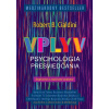 Vplyv - nové rozšírené vydanie - Robert B. Cialdini