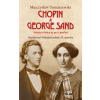 Chopin a George Sand - Mieczyslaw Tomaszewski