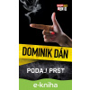 E-kniha Podaj prst - Dominik Dán