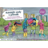 Koloběh vody v přírodě - Jeanette Boetius, Mile Penava