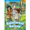 Oxford Read and Imagine Level 1: Rainforest Rescue