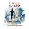 Z lodičiek na loď Denník nezlomnej jachtárky