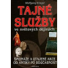 Tajné služby ve světových dějinách - Krieger Wolfgang