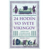 24 hodín vo svete Vikingov - Kirsten Wolf