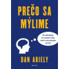 Prečo sa mýlime - Dan Ariely