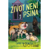 Život není psina - Carolyn Crimi, Melissa Manwill (ilustrátor)